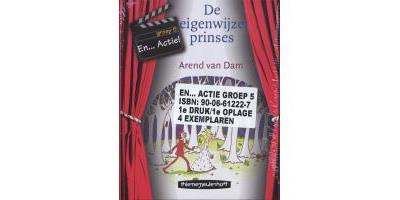 En...Actie! Groep 5 De eigenwijze prinses
