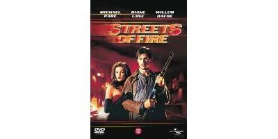 STREETS OF FIRE