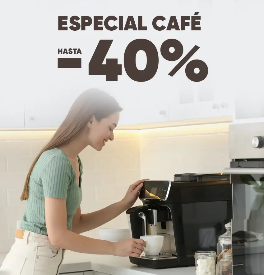 40% en cafeteras