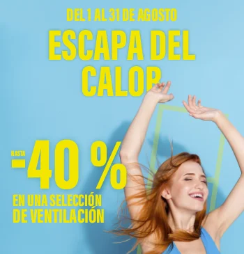ofertas en ventilción escapa del calor