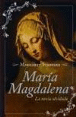 María Magdalena, la novia olvidada