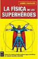La física de los superhéroes