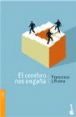 El cerebro nos engaña