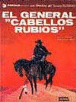 Blueberry 6. El general "Cabellos Rubios"