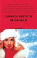 Cuentos eróticos de Navidad - 1