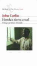 Heroica tierra cruel