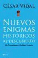 Nuevos enigmas históricos al descubierto. De Nostradamus a Saddam Hussein - 1