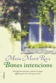 Bones intencions (Rústica)