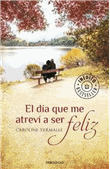 El día que me atreví a ser feliz