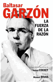 Garzón. La fuerza de la razón +DVD