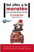 Del sillón a la maratón. Correr es la mejor decisión de tu vida