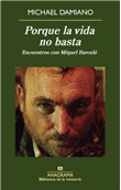Porque la vida no basta
