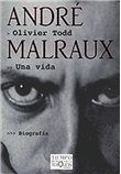 André Malraux. Una vida