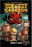 Los Cabezones de las Galaxias. Las Guerras Cabezón