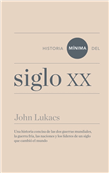 Historia mínima del siglo XX