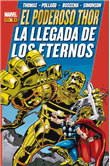 El Poderoso Thor. La llegada de los Eternos. Marvel Gold