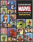 Superhéroes Marvel. Guía de personajes definitiva