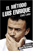 El método Luis Enrique