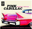 Pink Cadillac: Essential Rock 
