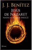Jesús De Nazaret: Nada Es Lo Que Parece