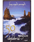 50 lugares magicos de cantabria
