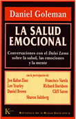 La salud emocional: conversaciones con el Dalai Lama sobre la salud