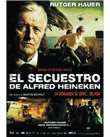 El secuestro de Alfred Heineken