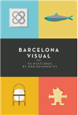 Barcelona visual postales