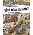 ¿Qué están haciendo?