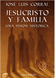 Jesucristo y familia.una vision his