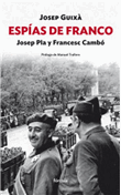 Espías de Franco: Josep Pla y Francesc Cambó