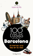 100 cosas que hacer en Barcelona