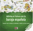 Adivina el futuro con baraja española - 1