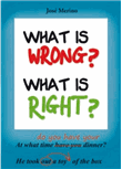 What is wrong? what is wright?