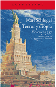 Terror y utopía. Moscú en 1937
