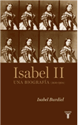 Isabel II. Una biografía (1830-1904)