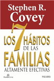 Los 7 hábitos de las familias altamente efectivas