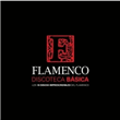 Discoteca básica del flamenco (Edición Box Set)