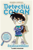 Detectiu Conan nº 5/10 La Primera Víctima