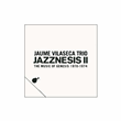 Jazznesis ii-jaume vilaseca trio