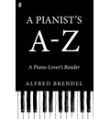 A Pianist's A-Z: A Piano Lover's Reader - 1