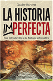 Historia imperfecta, la