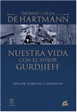 Nuestra vida con el señor Gurdjieff