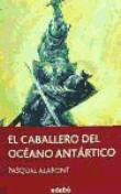 El caballero del Océano antártico