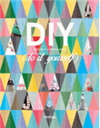 DIY: Do it yourself