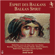 Balkan Spirit - Hesperion XXI/Savall  + Libro