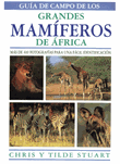 Guía de campo de los grandes mamíferos de África
