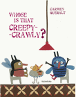 Whose is that creepy crawly-books?