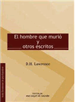 El hombre que murió y otros escritos