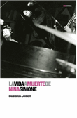 La vida a muerte de Nina Simone